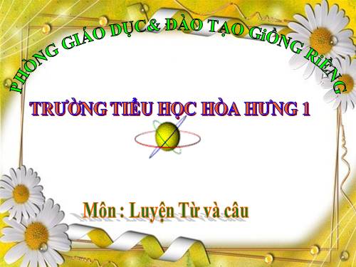 Tuần 12-13. Luyện tập về quan hệ từ