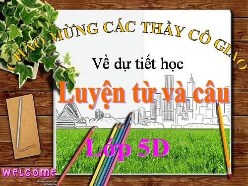 Tuần 6. MRVT: Hữu nghị - Hợp tác