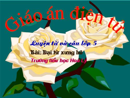 Tuần 11. Đại từ xưng hô