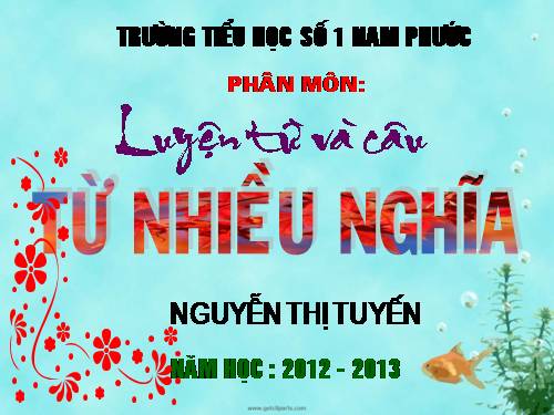 Tuần 7-8. Luyện tập về từ nhiều nghĩa