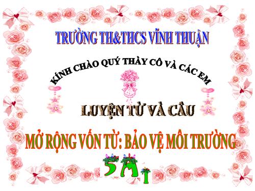 Tuần 12-13. MRVT: Bảo vệ môi trường