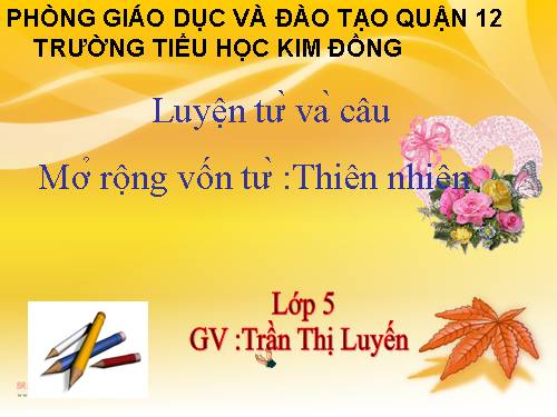 Tuần 8-9. MRVT: Thiên nhiên