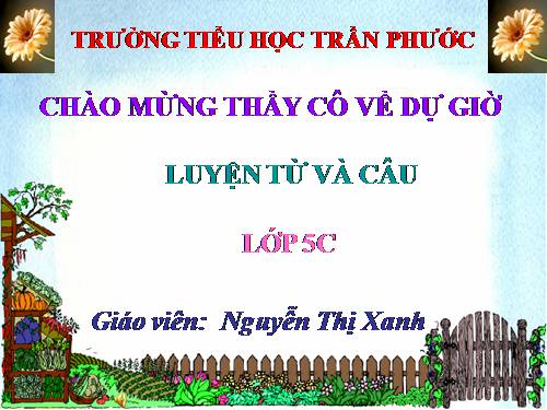 Tuần 12-13. MRVT: Bảo vệ môi trường