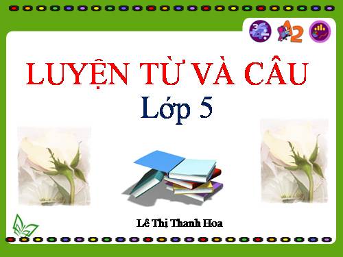 Tuần 20-21-22-23. Nối các vế câu ghép bằng quan hệ từ