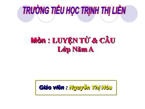 Tuần 23-24. MRVT: Trật tự - An ninh