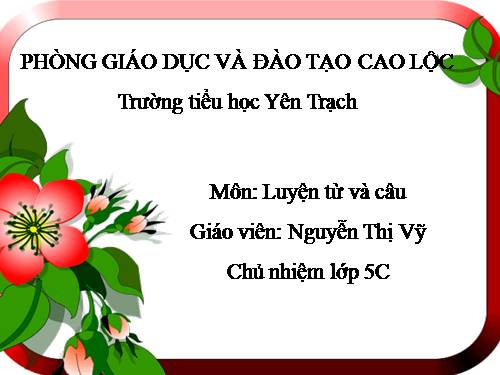 Tuần 24. Nối các vế câu ghép bằng cặp từ hô ứng