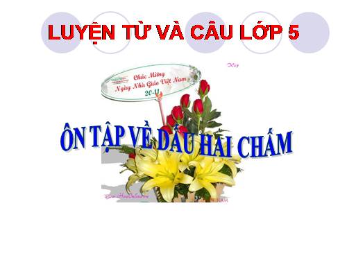 Tuần 32. Ôn tập về dấu câu (Dấu hai chấm)