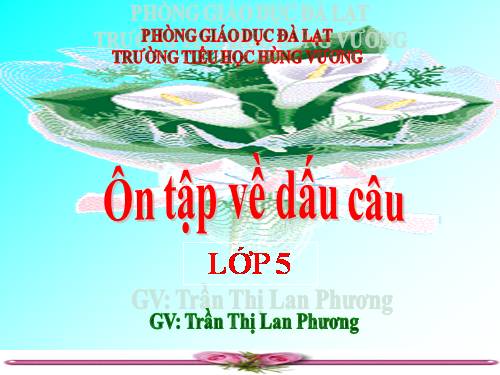 Tuần 29. Ôn tập về dấu câu (Dấu chấm, chấm hỏi, chấm than)