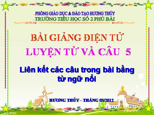 Tuần 27. Liên kết các câu trong bài bằng từ ngữ nối