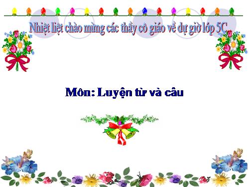 Tuần 25. Liên kết các câu trong bài bằng cách thay thế từ ngữ