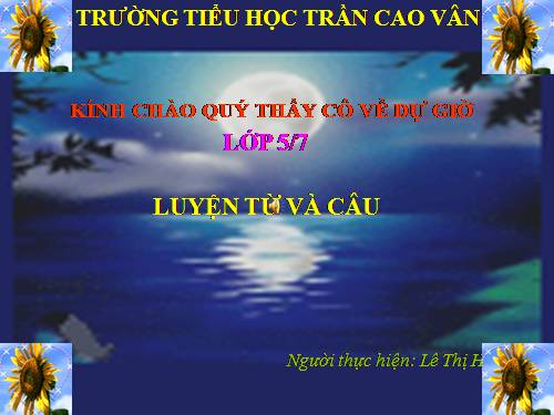 Tuần 24. Nối các vế câu ghép bằng cặp từ hô ứng