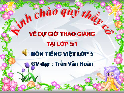 Tuần 6. Dùng từ đồng âm để chơi chữ