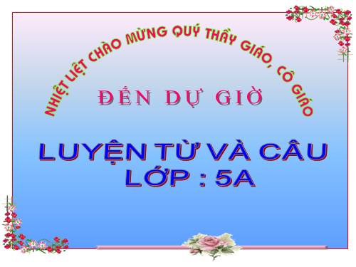 Tuần 20-21-22-23. Nối các vế câu ghép bằng quan hệ từ