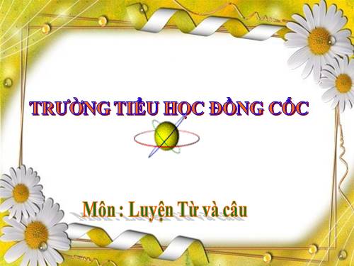 Tuần 12-13. Luyện tập về quan hệ từ