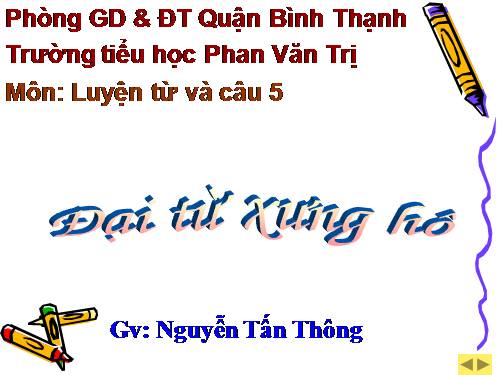 Tuần 11. Đại từ xưng hô