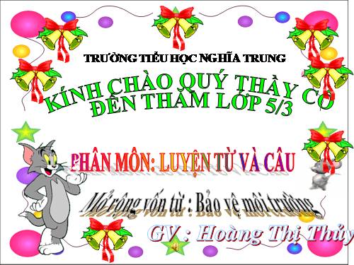 Tuần 12-13. MRVT: Bảo vệ môi trường