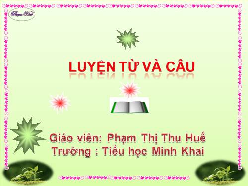 Tuần 8-9. MRVT: Thiên nhiên