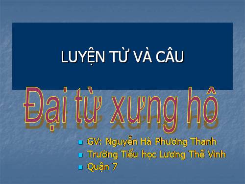 Tuần 11. Đại từ xưng hô