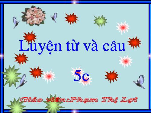 Tuần 8-9. MRVT: Thiên nhiên