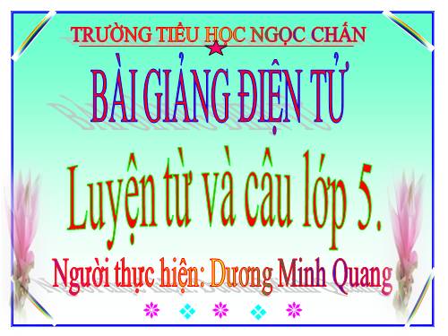 Tuần 25. Liên kết các câu trong bài bằng cách thay thế từ ngữ