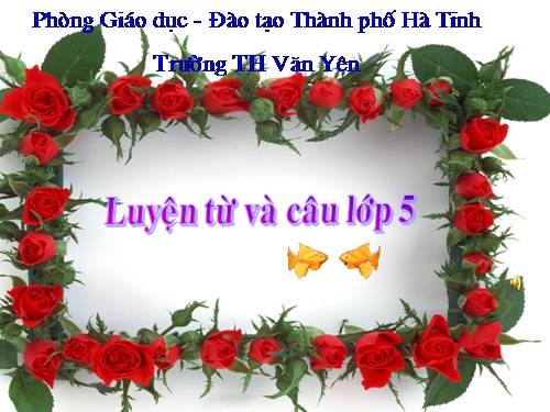 Tuần 20-21-22-23. Nối các vế câu ghép bằng quan hệ từ