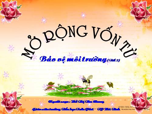 Tuần 12-13. MRVT: Bảo vệ môi trường