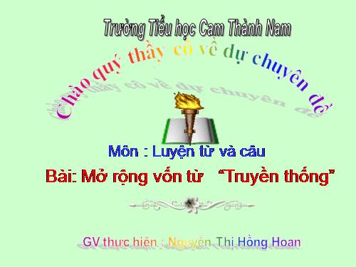 Tuần 26-27. MRVT: Truyền thống