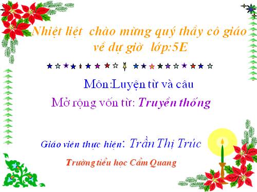 Tuần 26-27. MRVT: Truyền thống