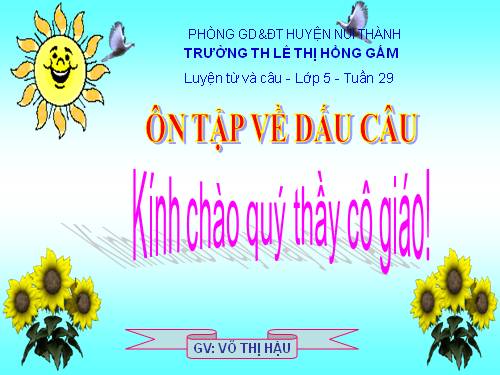 Tuần 29. Ôn tập về dấu câu (Dấu chấm, chấm hỏi, chấm than)