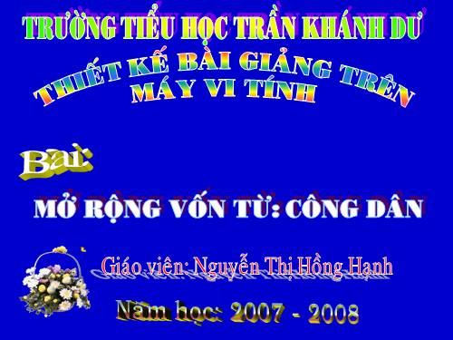 Tuần 20-21. MRVT: Công dân