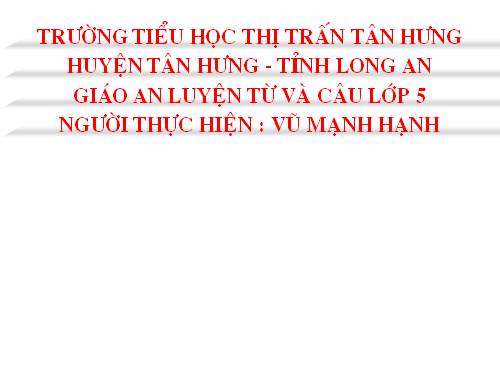 Tuần 26-27. MRVT: Truyền thống