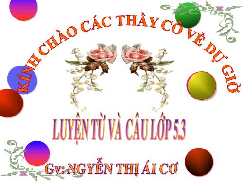 Tuần 20-21-22-23. Nối các vế câu ghép bằng quan hệ từ
