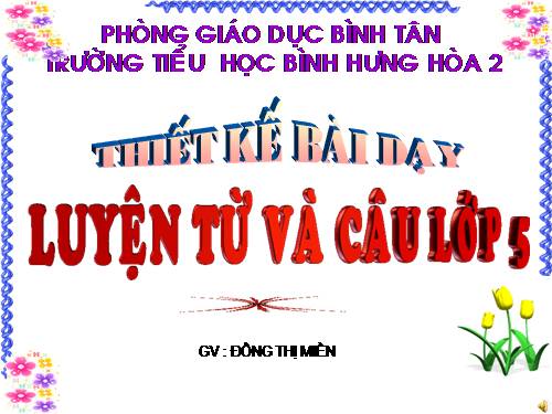 Tuần 20-21-22-23. Nối các vế câu ghép bằng quan hệ từ