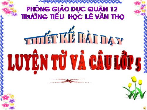 Tuần 20-21-22-23. Nối các vế câu ghép bằng quan hệ từ