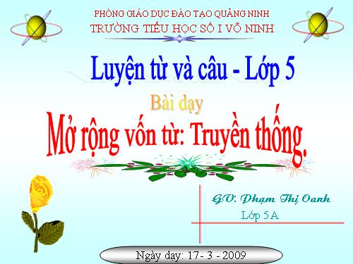 Tuần 26-27. MRVT: Truyền thống