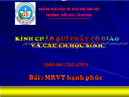 Tuần 15. MRVT: Hạnh phúc