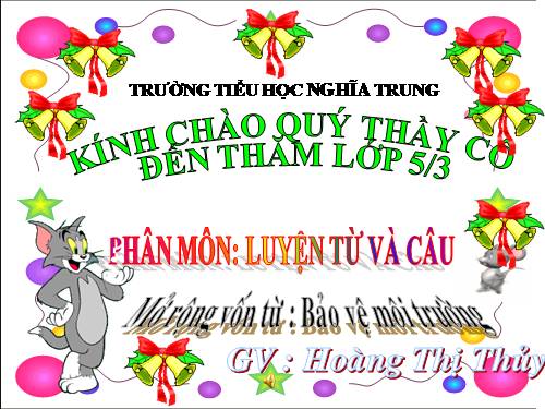 Tuần 12-13. MRVT: Bảo vệ môi trường