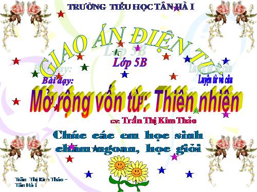 Tuần 8-9. MRVT: Thiên nhiên