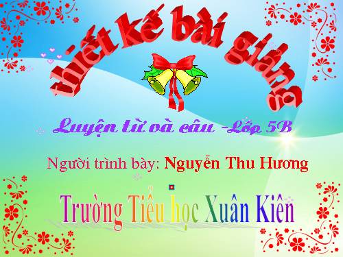 Tuần 4. Luyện tập về từ trái nghĩa