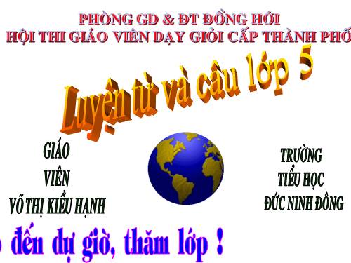 Tuần 20-21-22-23. Nối các vế câu ghép bằng quan hệ từ