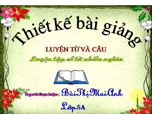 Tuần 7-8. Luyện tập về từ nhiều nghĩa