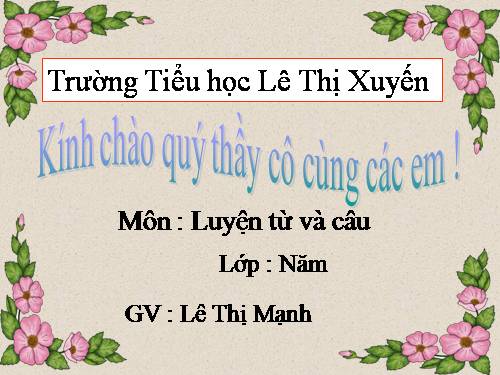 Tuần 26-27. MRVT: Truyền thống