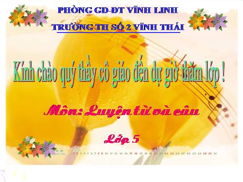 Tuần 26-27. MRVT: Truyền thống