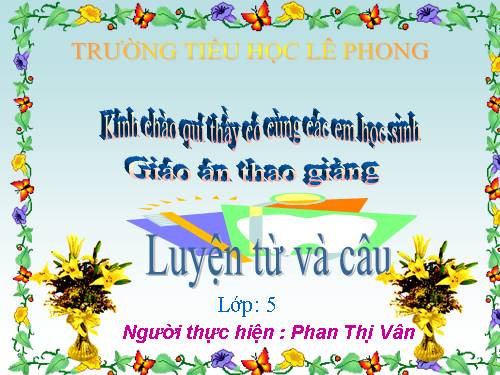 Tuần 4. Từ trái nghĩa