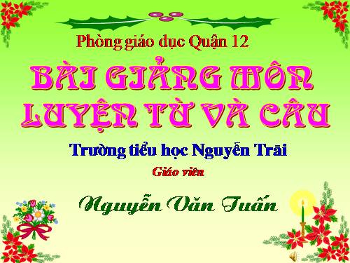 Tuần 12-13. MRVT: Bảo vệ môi trường