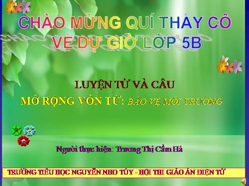 Tuần 12-13. MRVT: Bảo vệ môi trường