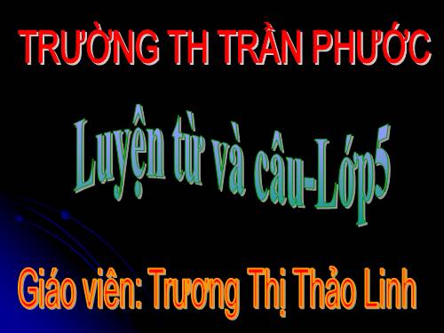 Tuần 24. Nối các vế câu ghép bằng cặp từ hô ứng