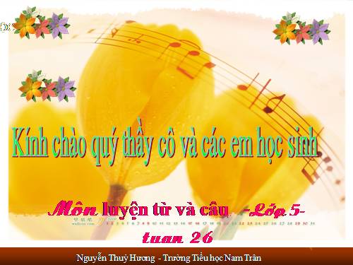 Tuần 26-27. MRVT: Truyền thống