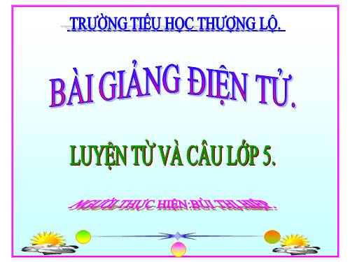 Tuần 12-13. Luyện tập về quan hệ từ