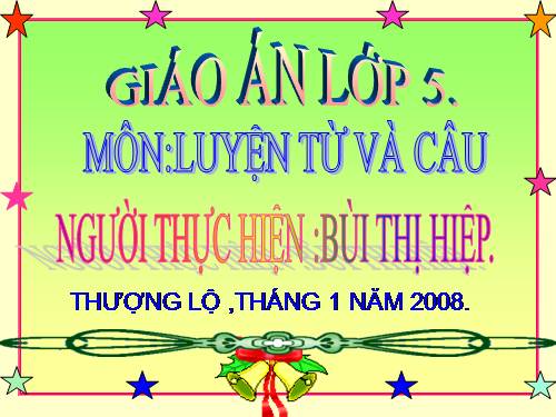 Tuần 20-21-22-23. Nối các vế câu ghép bằng quan hệ từ